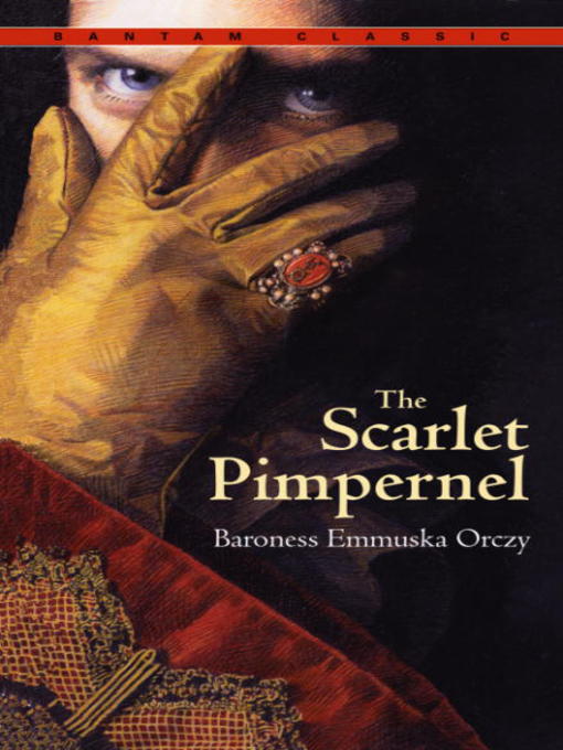 Title details for The Scarlet Pimpernel by Baroness Emmuska Orczy - Wait list